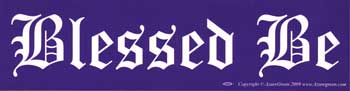 Blessed Be Bumper Sticker